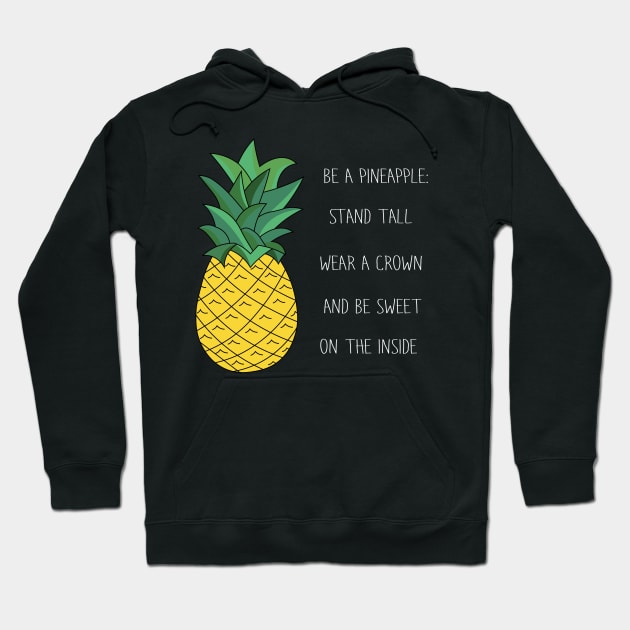 Be A Pineapple Hoodie by sportartbubble